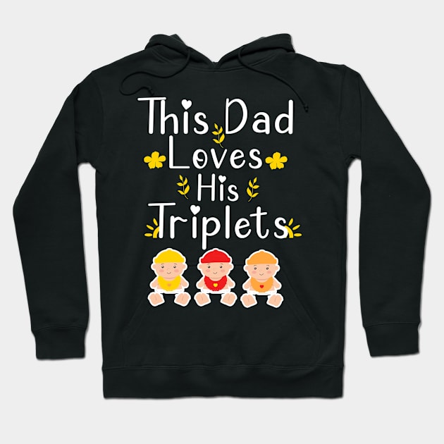 This Dad Loves his Triplets Hoodie by Dbshirt